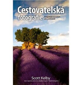 Cestovatelská fotografie: Fotografujte na cestách jako profesionál