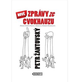 Nové zprávy ze cvokhauzu: Doslov Martin Nezval a Marcella Marboe-Hrabincová