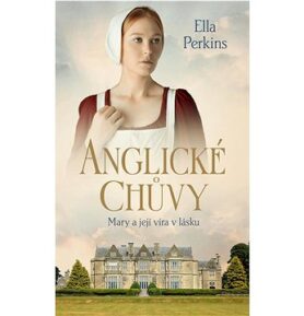 Anglické chůvy: Mary a její víra v lásku