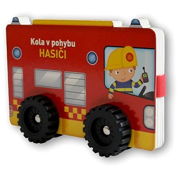 Kola v pohybu Hasiči