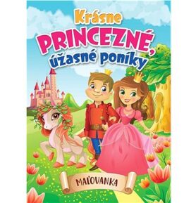 Krásne princezné, úžasné poníky