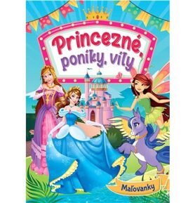 Princezné, poníky, víly