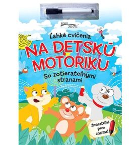 Ľahké cvičenia na detskú motoriku