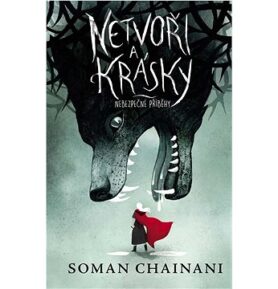 Netvoři a krásky: Nebezpečné příběhy