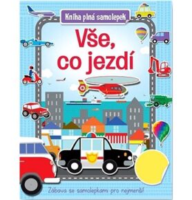 Vše, co jezdí Kniha plná samolepek