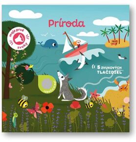 Moje prvé zvuky Príroda: 5 zvukových tlačidiel