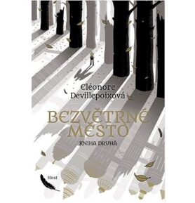 Bezvětrné město: Druhá kniha
