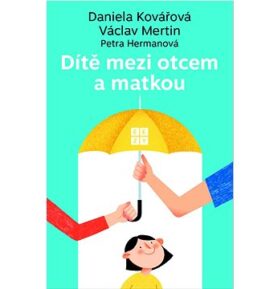 Dítě mezi otcem a matkou
