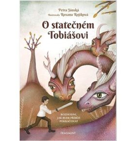 O statečném Tobiášovi: Rozhodni, jak bude příběh pokračovat