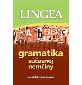 Gramatika súčasnej nemčiny: s praktickými príkladmi