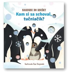 Kam si sa schoval, tučniačik?