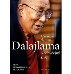 Dalajlama Neobyčejný život: První autorizovaná biografie