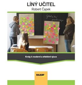 Líný učitel - Kroky k moderní a efektívni výuce