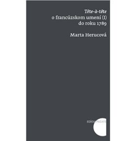 Tete a tete o francúzskom umení do roku 1789