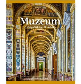 Muzeum: Od počátků po 21. století
