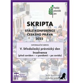 Skripta SKČP V. Středočeský právnický den Insolvence: před covidem - v pandemii - po covidu