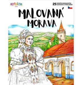 Malovaná Morava: 25 známých moravských zastavení k vymalování