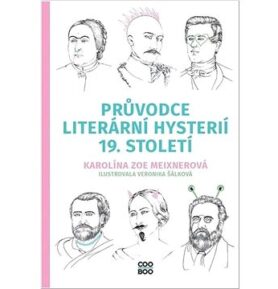 Průvodce literární hysterií 19. století