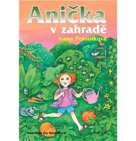 Anička v zahradě