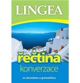 Řečtina konverzace: se slovníkem a gramatikou