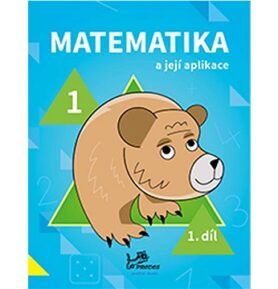 Matematika a její aplikace pro 1. ročník 1.díl