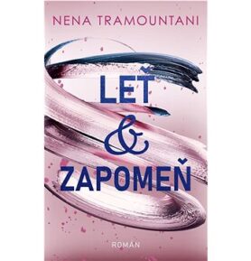 Leť & zapomeň