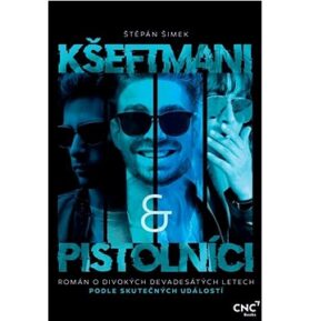 Kšeftmani a pistolníci