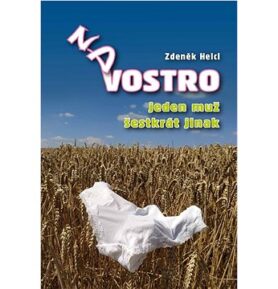 Na vostro: Jeden muž šestkrát jinak