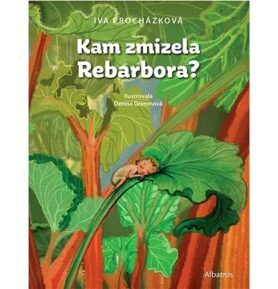 Kam zmizela Rebarbora?