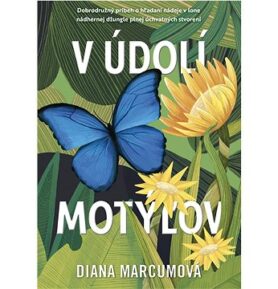 V údolí motýľov
