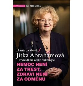 Nemoc není za trest, zdraví není za odměnu