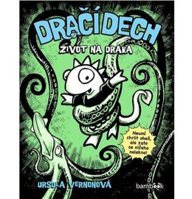 Dračí dech: Život na draka