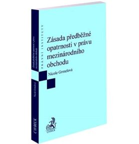 Zásada předběžné opatrnosti v právu mezinárodního obchodu