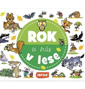 Rok u nás V lese