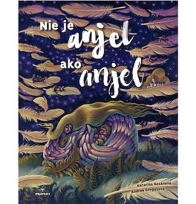 Nie je anjel ako anjel