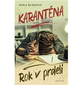 Karanténa Rok v prdeli