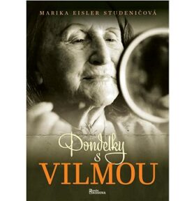 Pondelky s Vilmou