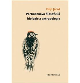 Portmannova filosofická biologie a antropologie
