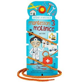 Montessori motanice 3 Nářadí a nástroje: Spoj provázkem správnou dvojici obrázků nebo seřaď, jak jdo