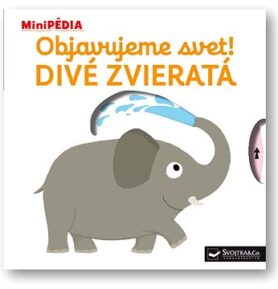 Objavujeme svet! Divé zvieratá