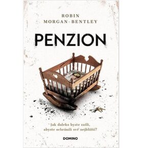 Penzion: Jak daleko byste zašli, abyste ochránili své nejbližší?