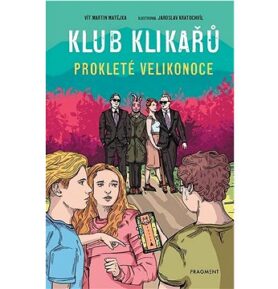 Klub Klikařů Prokleté Velikonoce