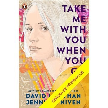 Až půjdeš, vezmi mě s sebou