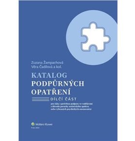 Katalog podpůrných opatření: pro žáky s potřebou podpory ve vzdělávání z důvodu poruchy autistického