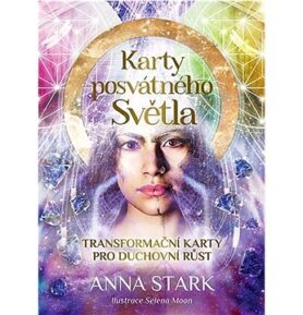 Karty posvátného Světla Transformační karty pro duchovní růst: Kniha a 36 karet