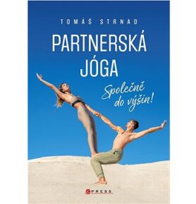 Partnerská jóga: Společně do výšin!