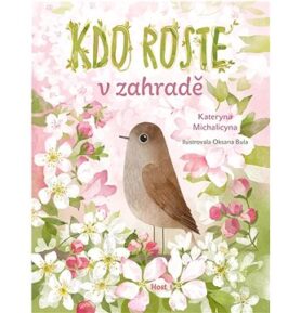 Kdo roste v zahradě