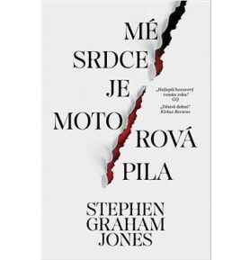 Mé srdce je motorová pila
