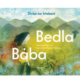 Bába Bedla a dívka na hřebeni