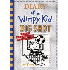 Diary of a Wimpy Kid 16. Big Shot